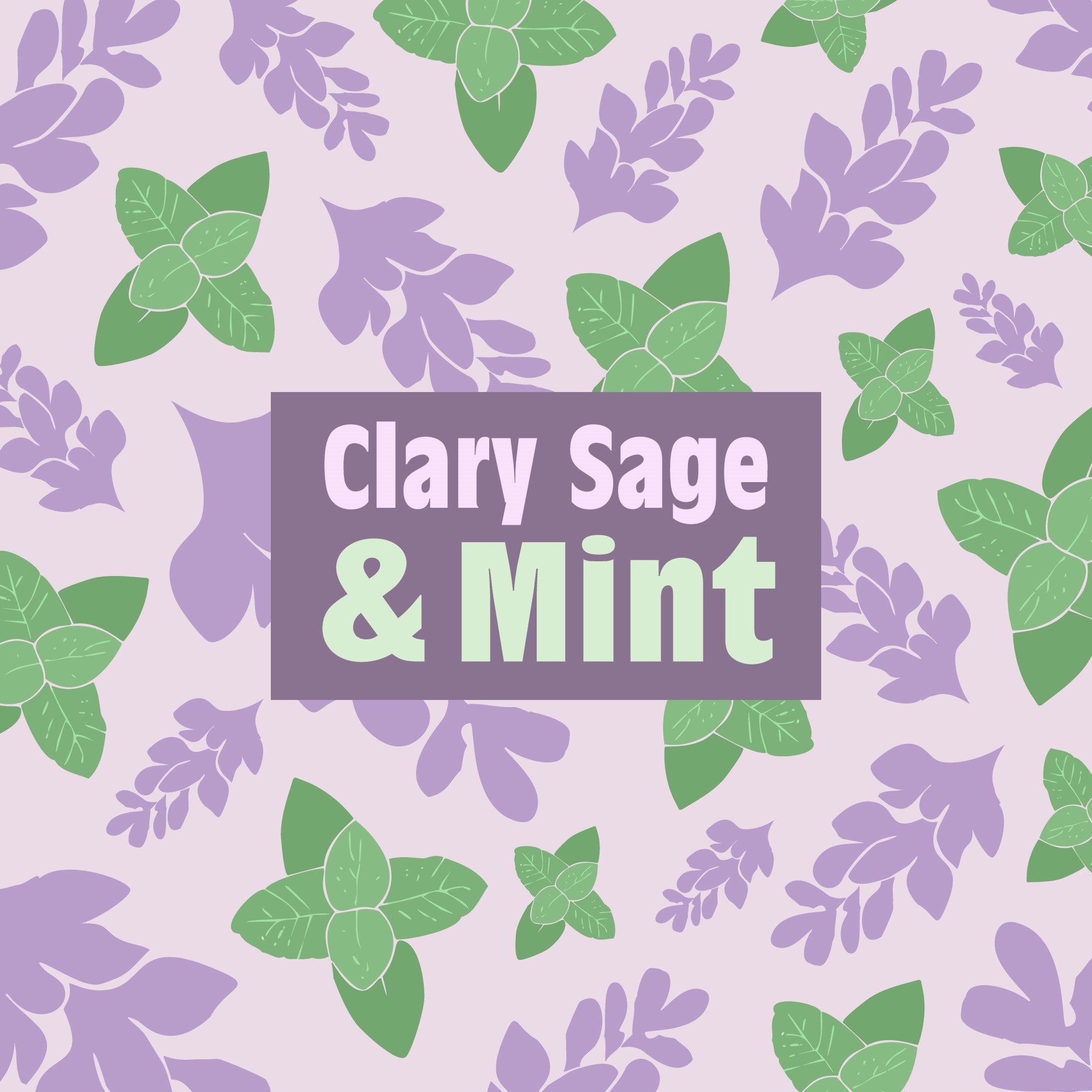 New fragrance launch - Clary Sage and Mint!
